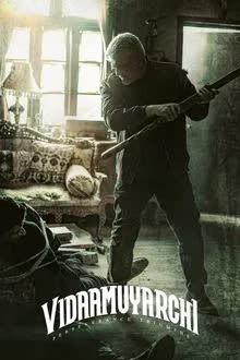 Vidaamuyarchi (2025) [NoSub]